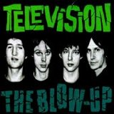 Television - The Blow Up