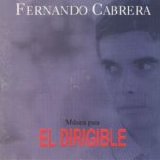 Fernando Cabrera - MÃºsica Para El Dirigible