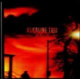 Alkaline Trio - Maybe I'll Catch Fire