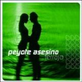 El Peyote Asesino - Terraja