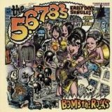 The 5.6.7.8's - Bomb The Rocks (Early Days Singles 1989 To 1996)