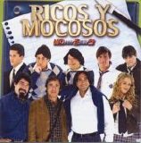 Ricos y Mocosos - Ricos y Mocosos