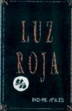 Luz Roja - No Me Afiles