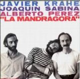 Joaquín Sabina - La Mandragora