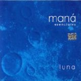 ManÃ¡ - Esenciales Luna