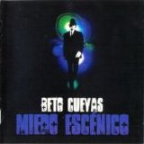 Beto Cuevas - Miedo Escénico