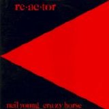 Neil Young - Re-Ac-Tor