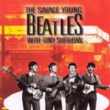 Beatles - The Savage Young Beatles With Tony Sheridan