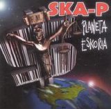 Ska-P - Planeta Eskoria