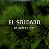 El Soldado - De Cardo y Clavel