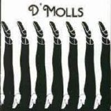 D' Molls - D' Molls