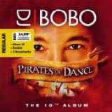 DJ Bobo - Pirates Of Dance: The 10th Album