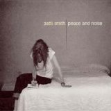 Patti Smith - Peace And Noise