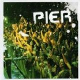 Pier - Alucinados Como La Primera Vez