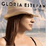 Gloria Estefan - 90 Millas (Deluxe Edition)