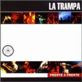 La Trampa - Frente A Frente
