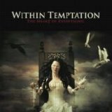 Within Temptation - The Heart Of Everything