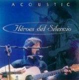 Héroes Del Silencio - Unplugged