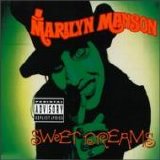 Marilyn Manson - Sweet Dreams
