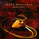 Mark Knopfler - Golden Heart