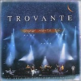 Trovante - Uma noite sÃ³