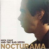 Nick Cave & The Bad Seeds - Nocturama