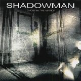 Shadowman - Ghost In The Mirror