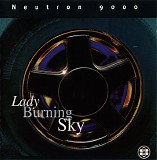Neutron 9000 - Lady Burning Sky