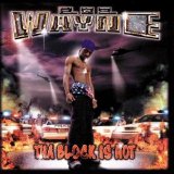 Lil Wayne - Tha Block Is Hot