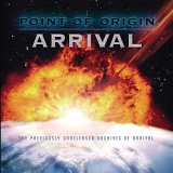 Arrival - Point Of Origin