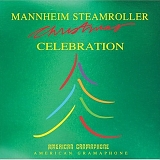 Mannheim Steamroller - Christmas Celebration
