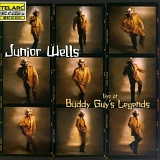 Junior Wells - Live at Buddy Guy's Legends
