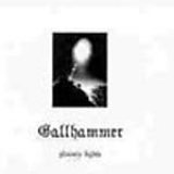 Gallhammer - Gloomy Lights