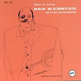 Ben Webster - Music for Loving with Strings