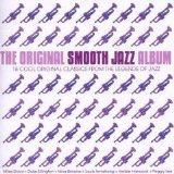 Various Artists - The Original Smooth Jazz Album