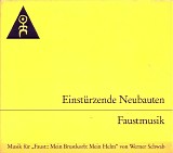 Einstürzende Neubauten - Faustmusik