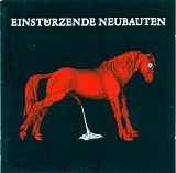 Einstürzende Neubauten - Haus der Lüge