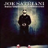 Joe Satriani - Professor Satchafunkilus and the Musterion of Rock