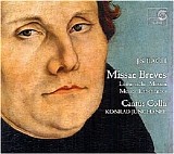 Cantus Cölln; Konrad Junghänel - Bach: Missae breves