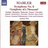 Antony Wit; Warsaw National Philharmonic Orchestra; B.Kubiak; Klosinska; Rappe; - Mahler: Symphony No.8 [Wit]