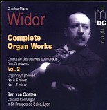 Ben van Oosten - Widor: Complete Organ Works, Vol. 2