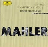 Abbado; BPO - Mahler: Symphony No. 6 [Abbado]