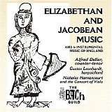 Alfred Deller; Gustav Leonhardt; Nicholas Harnoncourt - Elizabethan and Jacobean Music: Airs And Instrumental Music Of England