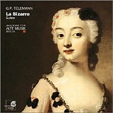 Academie fur Alte Musik Berlin - Telemann: La Bizarre
