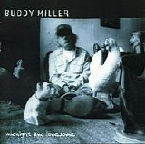 Buddy Miller - Midnight and Lonesome