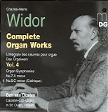 Ben van Oosten - Widor: Complete Organ Works, Vol. 4