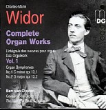 Ben van Oosten - Widor: Complete Organ Works, Vol. 1