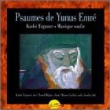 kudsi erguner - Psaumes de Yunus Emré - Musique Soufie
