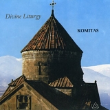Komitas - Divine Liturgy