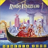 Rondo Veneziano - Venezia 2000